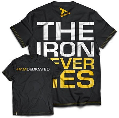 Dedicated T-Shirt - The Iron Never Lies